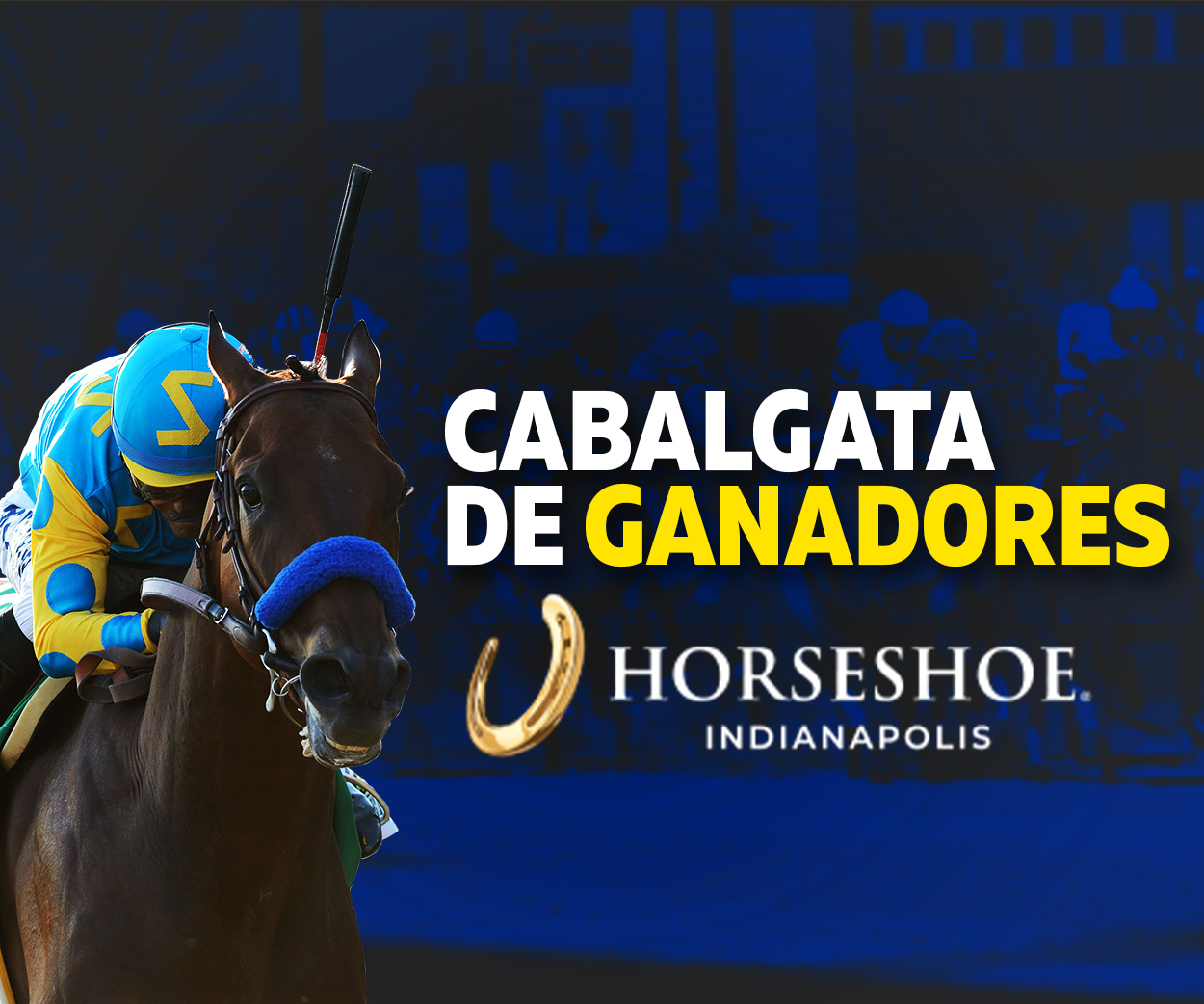 Cabalgata de Ganadores - Horseshoe Indianapolis