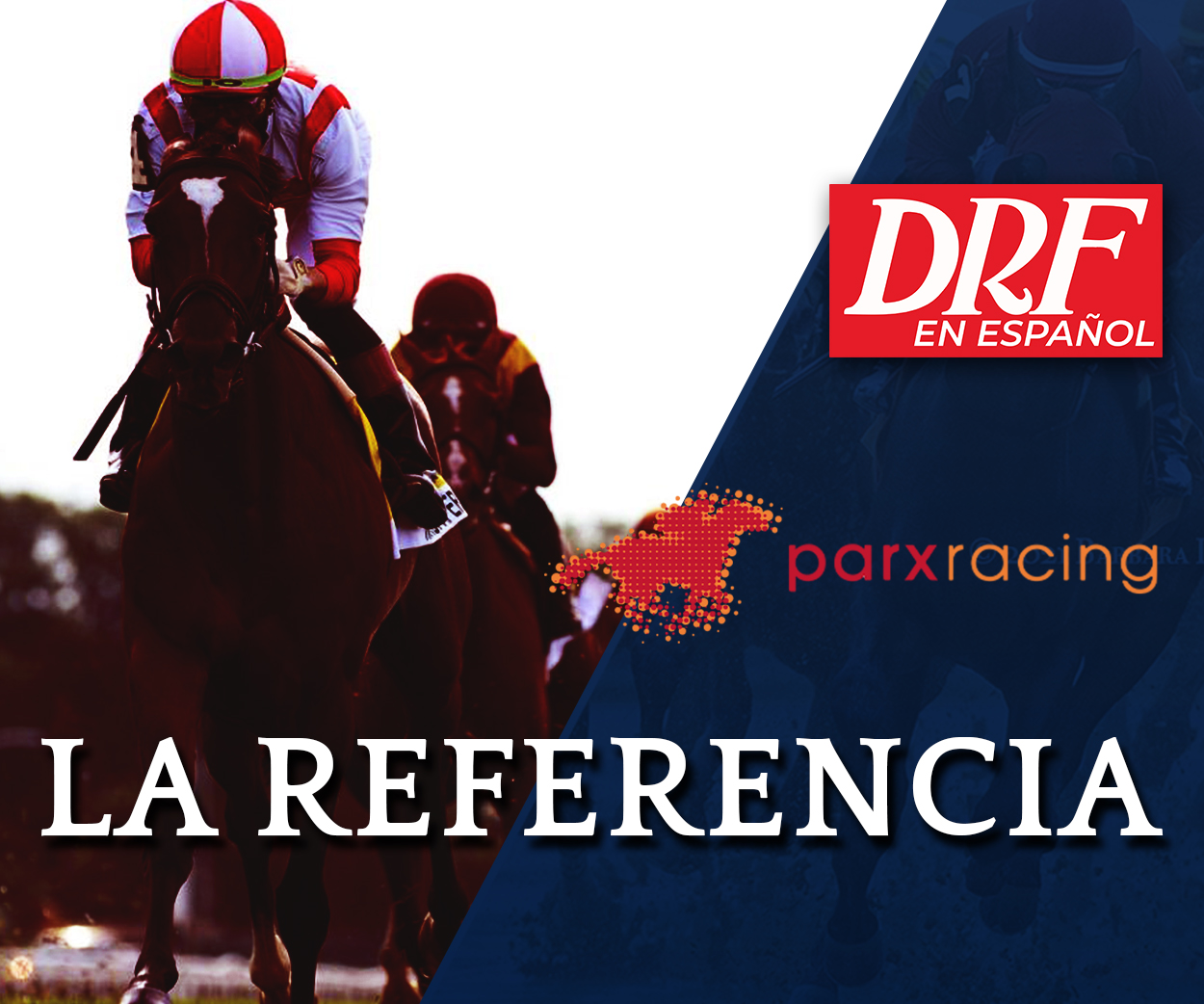 La Referencia - Parx Racing