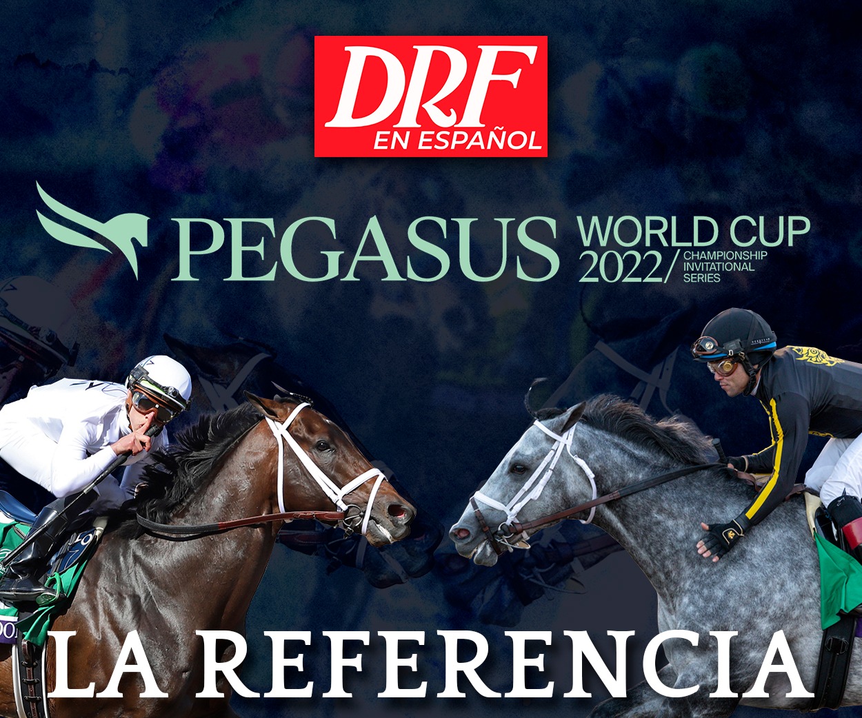 La Referencia - Pegasus World Cup 2022